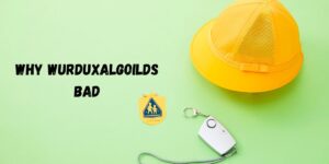 Why Wurduxalgoilds Bad: